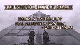 FFXIV The Weeping City of Mhach  Full Alliance Run  Tank POV plus some sillyness [upl. by Kaczer]