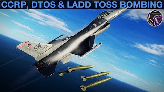 F16C Viper UPDATED Toss Loft Bombing With CCRP DTOS amp LADD Modes Tutorial  DCS [upl. by Farly263]