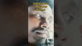 Rajkumar and Dilip Kumar dialogue  new Hindi dialogue YouTubeshorts video2024 [upl. by Cown]