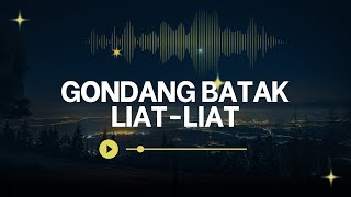 GONDANG BATAK GONDANG MANGALIAT  Musik batak gondang liat liat [upl. by Warfourd]