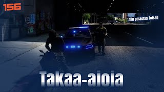 156 Takaaajoja hellcityrp gtarp gtasuomi rpsuomi suomirp takaaajo [upl. by Acinelav]