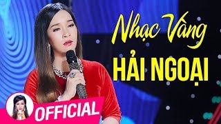 Liên Khúc Hồi Tưởng  Nhạc Vàng Trữ Tình Hải Ngoại Ngọt Ngào Sâu Lắng [upl. by Melamed]