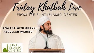 Friday Khutbah Live  Shaykh Abdullah Waheed [upl. by Ahsiekyt]