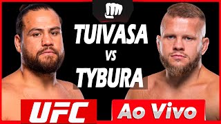 🔴 UFC AO VIVO  LIVE  UFC TAI TUIVASA vs MARCIN TYBURA [upl. by Kenison]