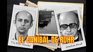 El Caníbal del Ruhr Joachim Kroll [upl. by Acinehs]