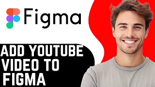 How To Add Youtube Video To Figma [upl. by Neeuq355]