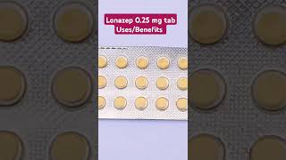 Lonazep 025 tablet Uses lonazep tablet benefits DJD [upl. by Terrej]