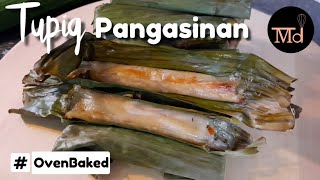 EP26  OVEN BAKED TUPIG PANGASINAN ● HOW TO  with COSTING NEGOSYO RECIPE ● Mommy’s Desk [upl. by Maxma]