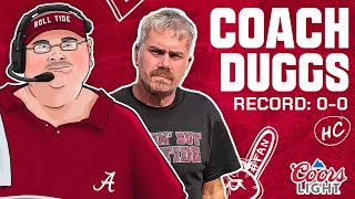 Alabama HC Coach Duggs Starts His National Championship Run [upl. by Nevil]