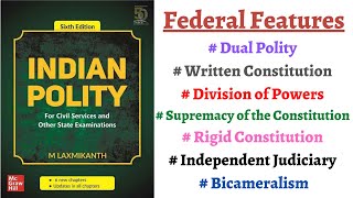 V51 Features of Federal Form of Government Polity by M Laxmikanth for UPSC Exam [upl. by Nicolau436]