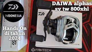 DAIWA 21 ALPHAS SV TW 800XHL  HANDS ON 24 Oktober 2024 [upl. by Eilyr65]