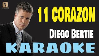 Karaoke  11 CORAZON  Diego Bertie [upl. by Bunder754]