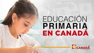 EDUCACIÓN PRIMARIA EN CANADÁ [upl. by Ellenrahc]