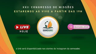 22° CONGRESSO DE MISSÕES  DOMINGO [upl. by Enehs]