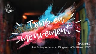 Les Entrepreneurs et Dirigeants Chrétiens [upl. by Enilaf388]