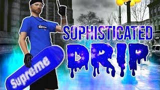 Sophisticated Drip Import Skate 3 [upl. by Benjamen95]