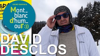 David Desclos Ecroué de rire SaintGervais MontBlanc dHumour 2021 culture montagne spectacle [upl. by Nanor]