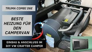 Einbau und Anschluss Dieselheizung inkl Warmwasser 🥵 Truma Combi D6E im DIY VW Crafter Campervan 🚐 [upl. by Benedetto]