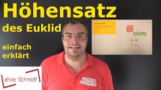 Höhensatz des Euklid  Mathematik  Geometrie  einfach erklärt  Lehrerschmidt [upl. by Holleran383]