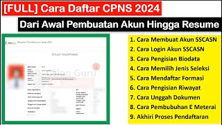 FULL Cara Daftar CPNS 2024 Mulai dari Pembuatan Akun SSCASN Hingga Akhiri Proses Pendaftaran CPNS [upl. by Llehsor752]