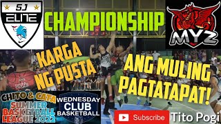 5J Elite vs MYZ  CHAMPIONSHIP Chito amp Cata Summer Basketball League Season1  Muling Pagtatapat [upl. by Hedda]