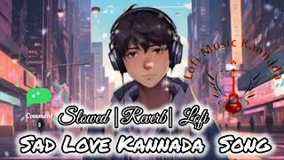 mind relax kannada lofi  audio jukebox  kannada new trending songs sanjithhegde kannada sad [upl. by Nnaillek]