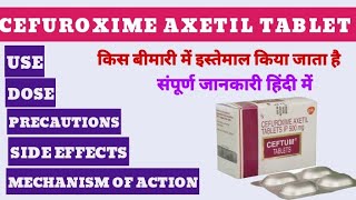 CEFUROXIME AXETIL TABLET USEDOSE SIDE EFFECTS PRECAUTIONS COMPLETE INFORMATION IN HINDI [upl. by Razaile]