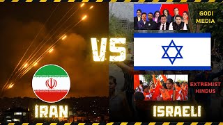 Why are godi media and extremist Hindus screaming and going mad after Irans attack on Israel [upl. by Junieta]