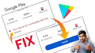 How to fix your device isnt compatible with this version android  play store app install problem [upl. by Komarek]