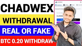 Chadwex Btc Withdrawal  Chadwex Real or Fake Chadwexcom Promo Code Kya Hain Chadwex Withdrawal [upl. by Sivartal]