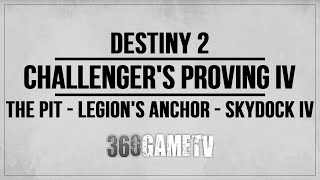 Destiny 2 The Pit  Legions Anchor  Skydock IV Locations  Challengers Proving IV Quest Locations [upl. by Tasia]