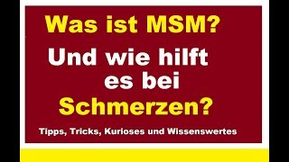 MSM Was ist es und wie hilft es gegen Schmerzen und Entzündungen Schmerz Anwendungsgebiete [upl. by Anoik]