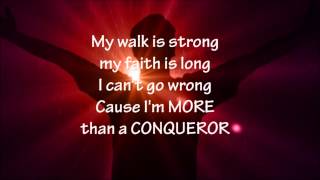 Hezekiah Walker  More Than A Conqueror  Lyrics [upl. by Netsrik50]