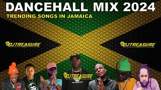 LATEST DANCEHALL MIX 2024  CURRENT TRENDING SONGS IN JAMAICA PLAYLIST  EPISODE 2  DJ TREASURE [upl. by Mordy]