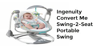 Ingenuity Convert Me Swing2Seat Portable Swing [upl. by Iney655]