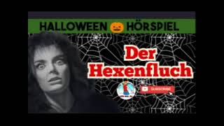 DER HEXENFLUCH hörspiel gruselhörspiel 1962 halloween retro 1 [upl. by Elletnohs]