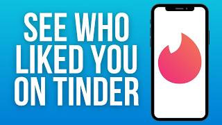 How To See Who Liked You Without Gold On Tinder 2024 Step by step [upl. by Eniar]