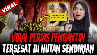 VIRAL BANGET  TERSESAT DI HUTAN  PERIAS PENGANTIN INI MALAH MERIAS SETAN [upl. by Irama374]