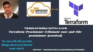 Lecture10 Terraform In Hindi Terraform with AWS TerraformProvisioner RemoteFile provisioner [upl. by Iadrahs810]