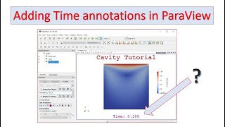 How to add time stamp in ParaView for animations [upl. by Elcarim539]