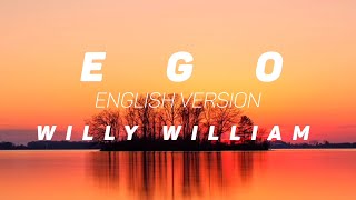 EgoWilly William English version Lyrics [upl. by Rianon]