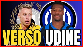 ULTIMISSIME UdineseInter formazioni ACCORDO Dumfries  INTER NEWS [upl. by Hcurab]