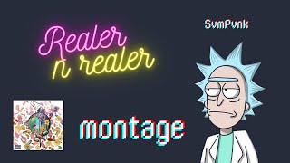 Future Juice WRLD  Realer N Realer ft SvmPvnk Fortnite Montage [upl. by Correy131]