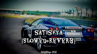 Satisfya slowedreverbsong imran Khanlofimusic [upl. by Hairehcaz]