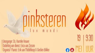 Lux Mundi  Pinksteren 19 mei 2024 [upl. by Barde]