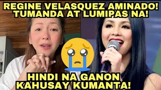 REGINE VELASQUEZ AMINADONG LUMIPAS NA KAHUSAYAN SA PAGKANTA DAHIL MATANDA NA [upl. by Amby]