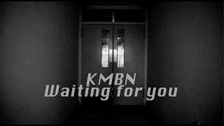 KMBN  Waiting for you Official Video [upl. by Wiltz]