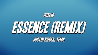 WizKid  Essence Remix ft Justin Bieber Tems Lyrics [upl. by Arlana]