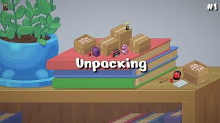 I tried playing  Unpacking 1  No Commentary [upl. by Bobette]