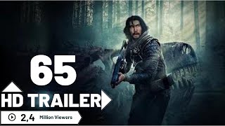 65  Official Trailer New HD 2024 [upl. by Elyrad]